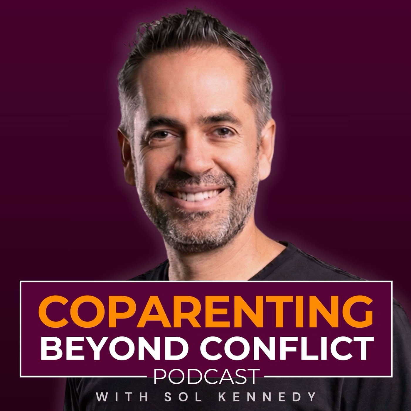 Coparenting Beyond Conflict Podcast with Sol Kennedy